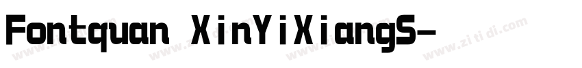 Fontquan XinYiXiangS字体转换